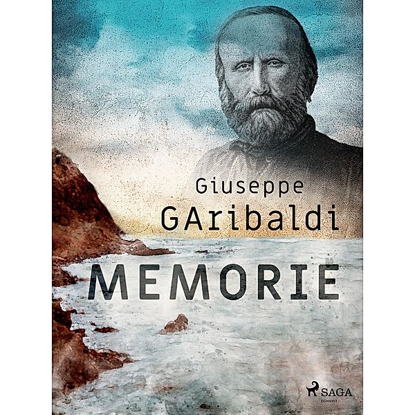 Memorie, Giuseppe Garibaldi
