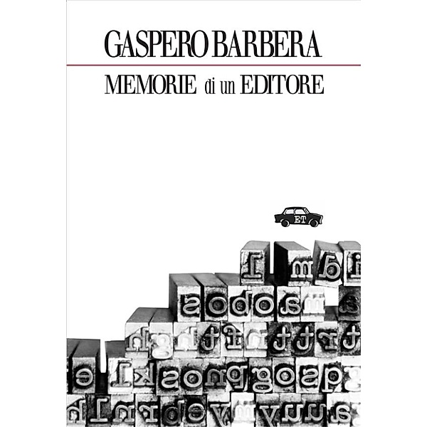 Memorie di un editore, Gaspero Barbera