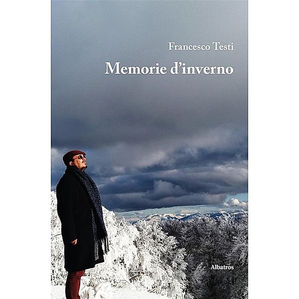 Memorie d'inverno, Francesco Testi