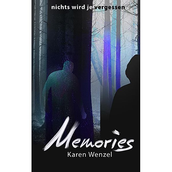 Memories, Karen Wenzel