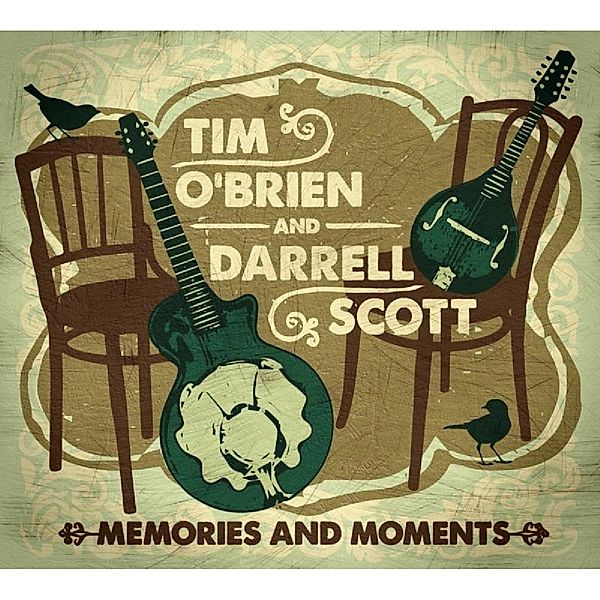 Memories And Moments, Tim O'Brien & Darrel Scott