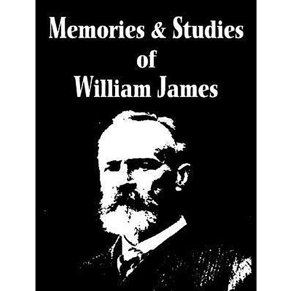 Memories and Studies / Laurus Book Society, William James