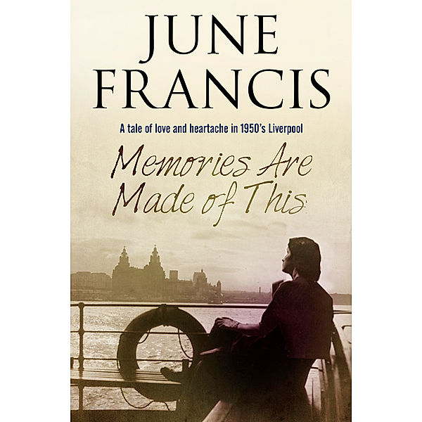 Memories Are Made of This, June Francis