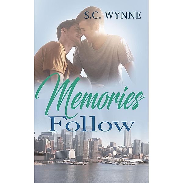 Memories Follow, S. C. Wynne