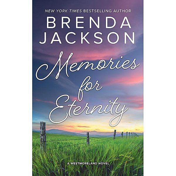 Memories for Eternity / The Westmorelands, Brenda Jackson