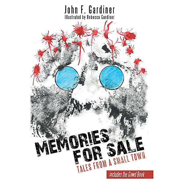 Memories for Sale, John F. Gardiner