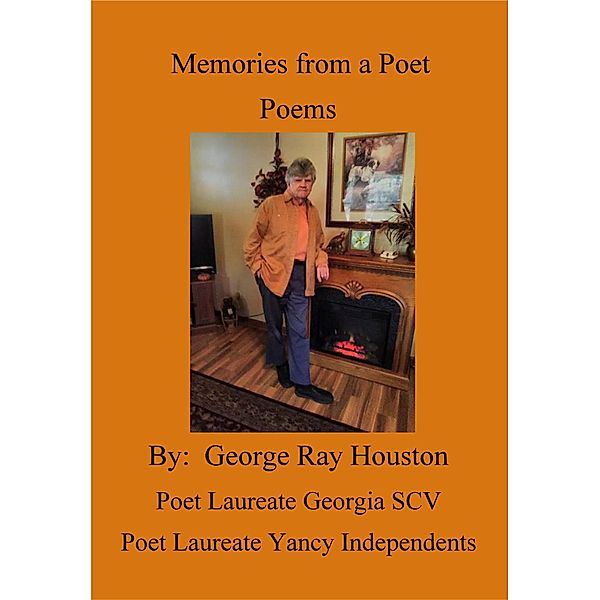 Memories from a Poet, George Ray Houston