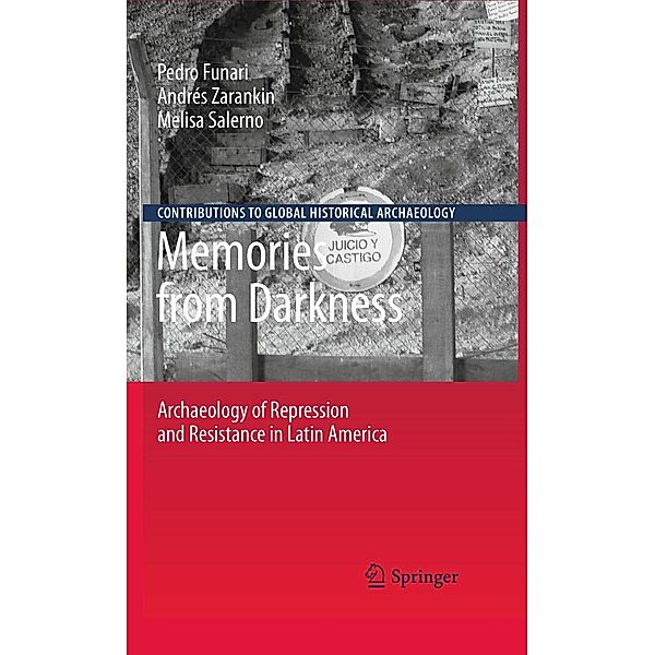 Memories from Darkness / Contributions To Global Historical Archaeology