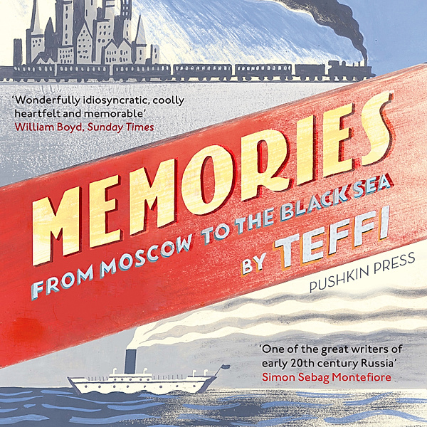 Memories – From Moscow to the Black Sea, Teffi