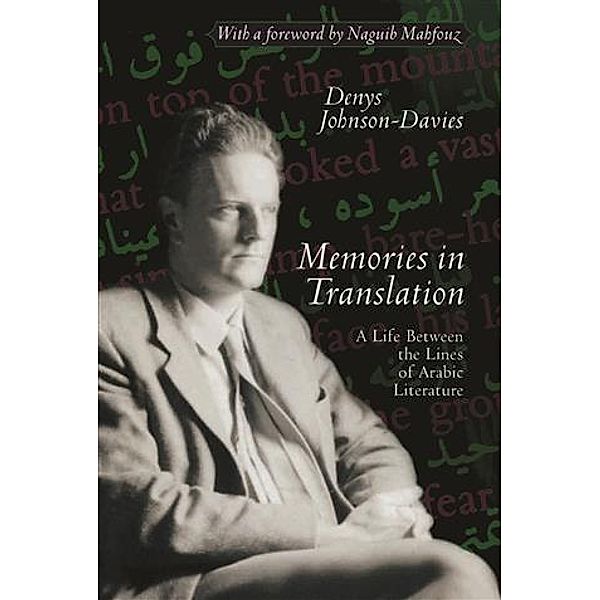 Memories in Translation, Denys Johnson-Davies