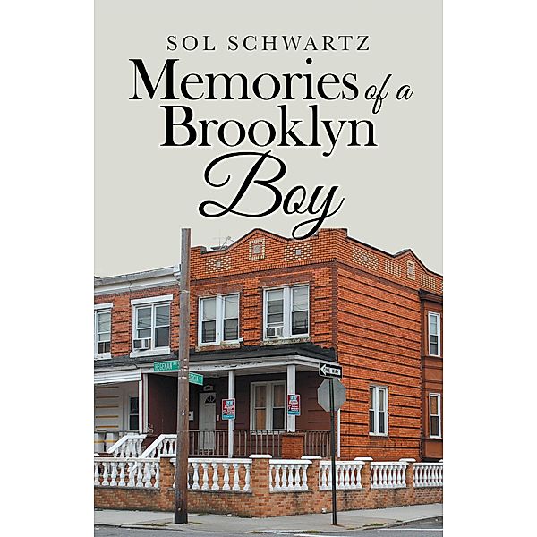 Memories of a Brooklyn Boy, Sol Schwartz