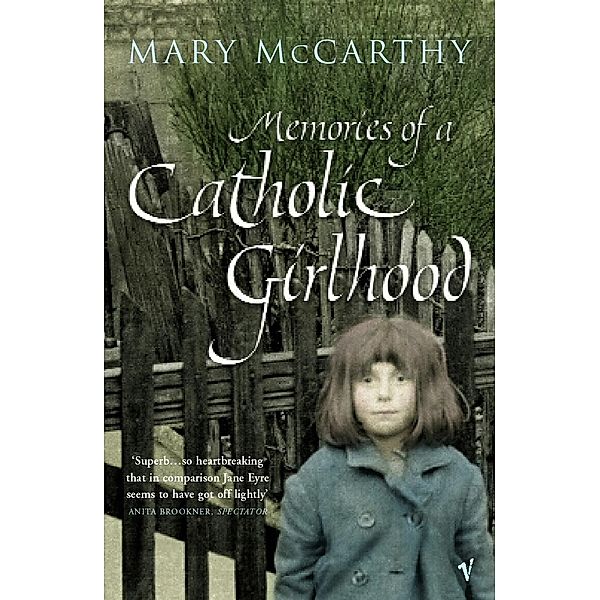 Memories Of A Catholic Girlhood / Vintage Digital, Mary McCarthy