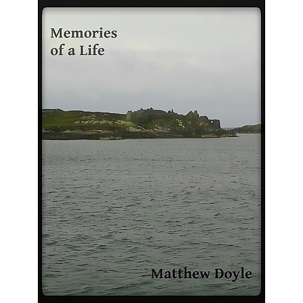 Memories of a Life, Matthew Doyle