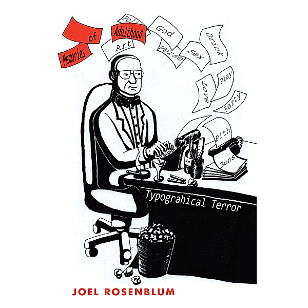 Memories of Adulthood, Joel Rosenblum