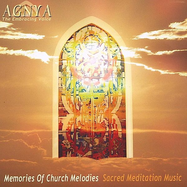 Memories Of Church Melodies, Agnya