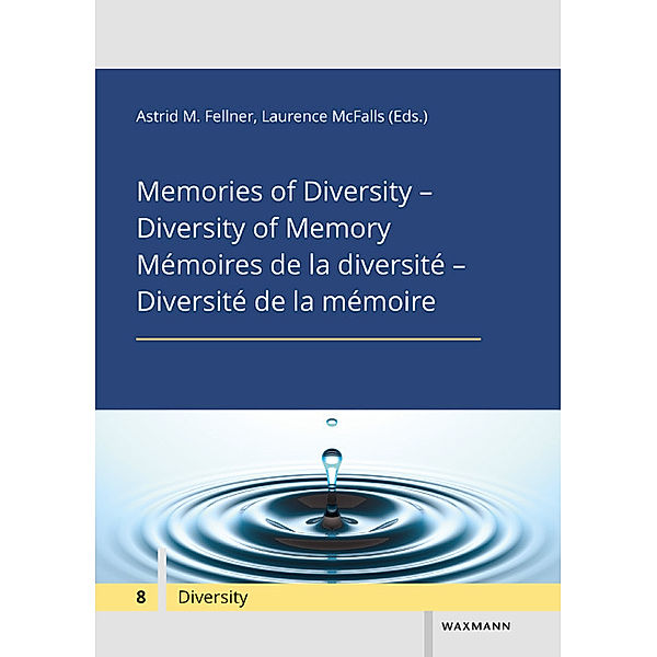 Memories of Diversity - Diversity of Memory
Mémoires de la diversité - Diversité de la mémoire