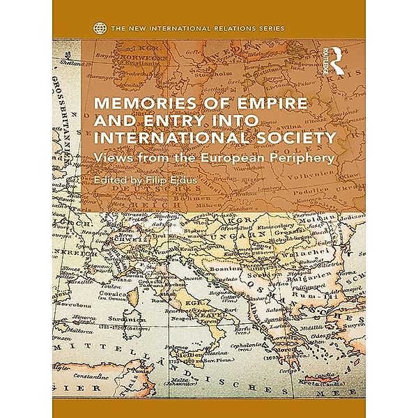 Memories of Empire and Entry into International Society