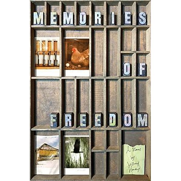 Memories of Freedom, Jeffrey Hardy
