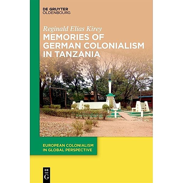 Memories of German Colonialism in Tanzania, Reginald Elias Kirey