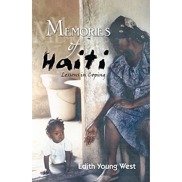 Memories of Haiti, Edith Young West