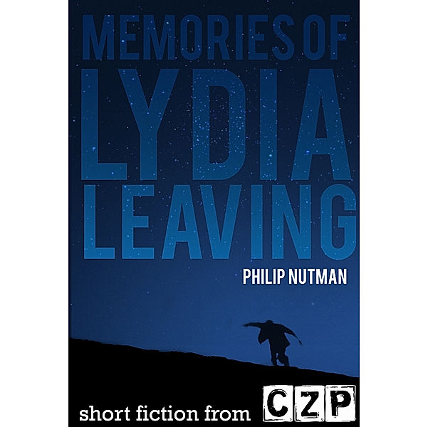 Memories Of Lydia, Leaving, Philip Nutman