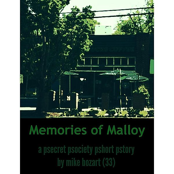 Memories of Malloy, Mike Bozart