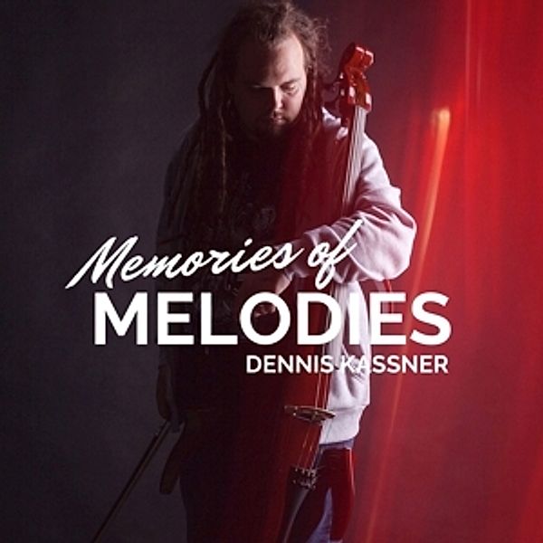 Memories Of Melodies, Dennis Kassner