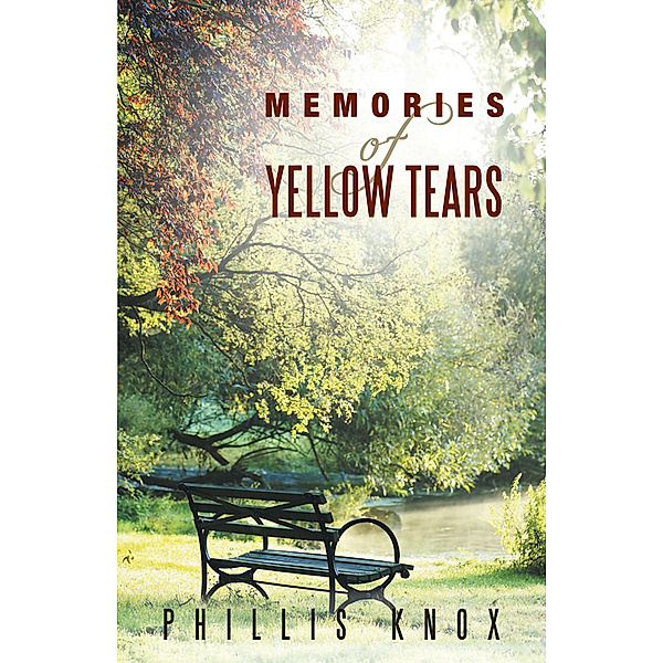 Memories of Yellow Tears, Phillis Knox