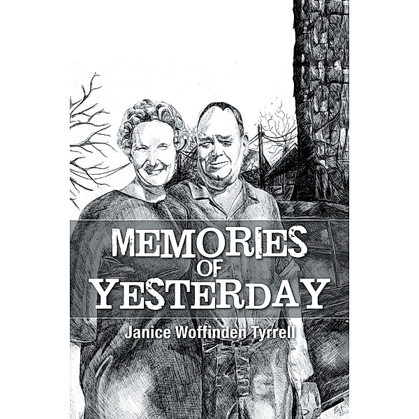 Memories of Yesterday, Janice Woffinden Tyrrell