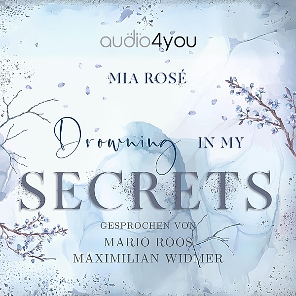 Memories-Reihe - 1 - Drowning in my Secrets, Mia Rosé