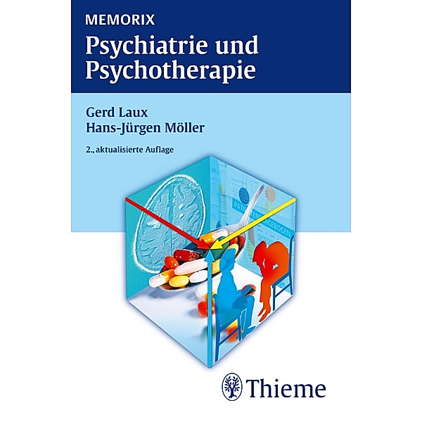Memorix Psychiatrie und Psychotherapie, Gerd Laux, Hans-Jürgen Möller