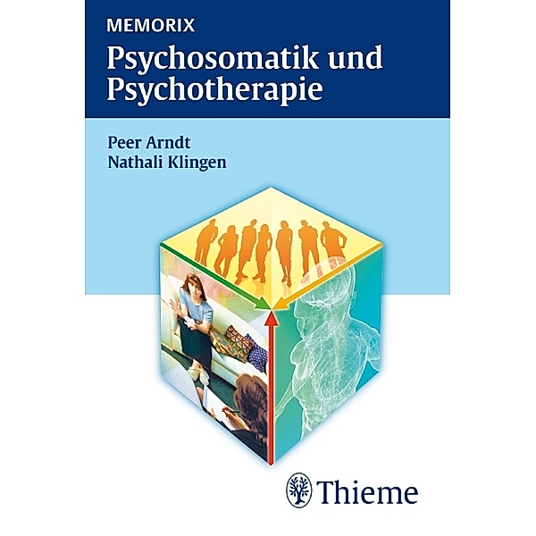 Memorix Psychosomatik und Psychotherapie, Peer Arndt, Nathali Klingen