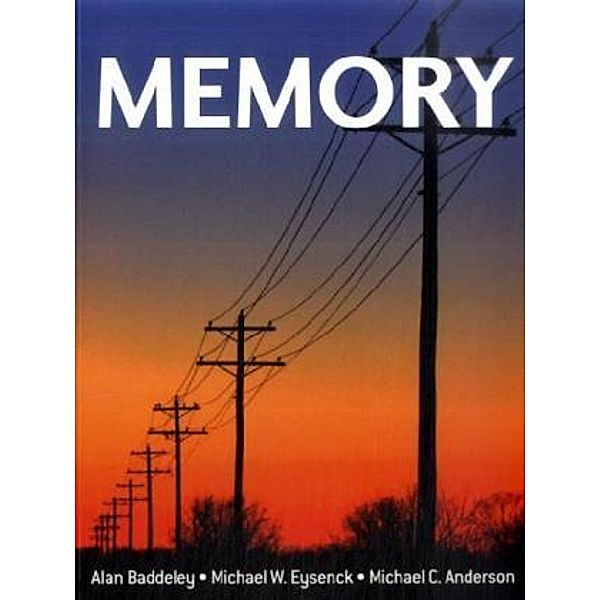 Memory, Alan D. Baddeley, Michael W. Eysenck, Michael C. Anderson