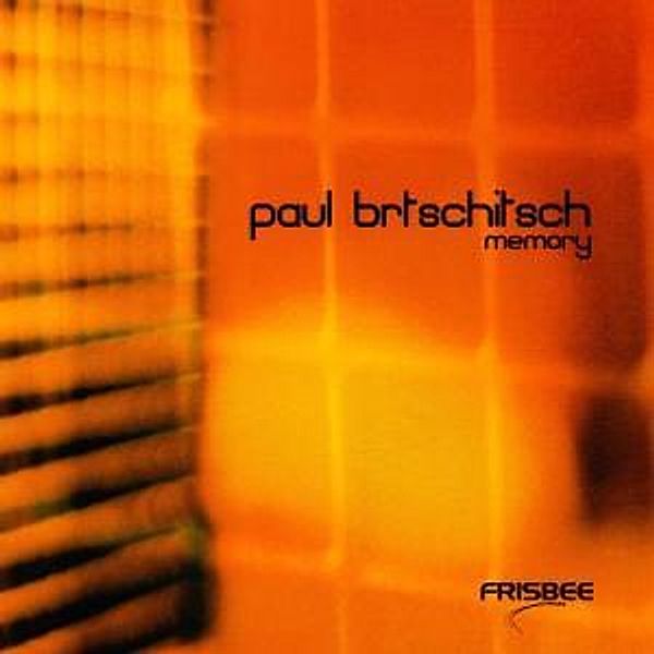Memory, Paul Brtschitsch
