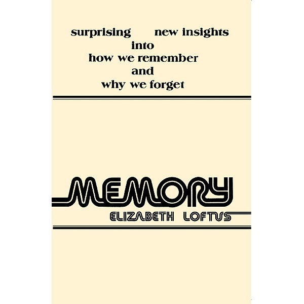 Memory, Elizabeth F. Loftus