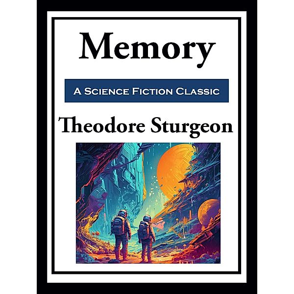 Memory, Theodore Sturgeon
