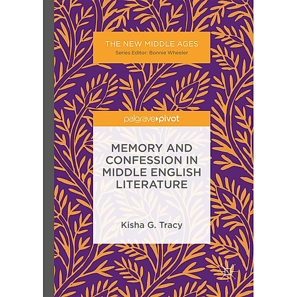 Memory and Confession in Middle English Literature, Kisha G. Tracy