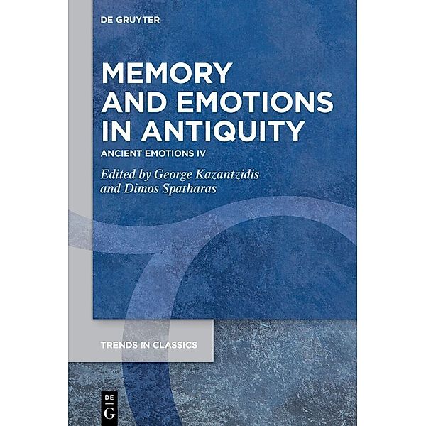 Memory and Emotions in Antiquity