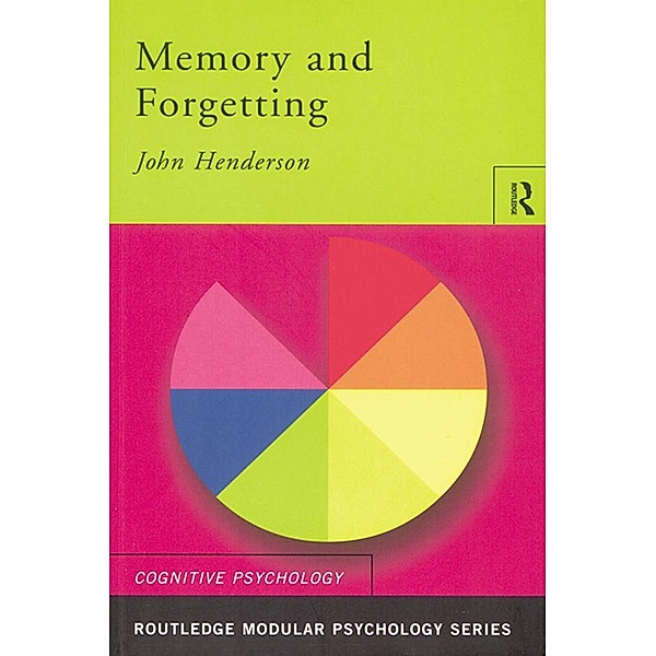 Memory and Forgetting, John Henderson