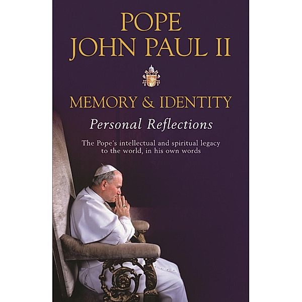 Memory and Identity, Pope John Paul II