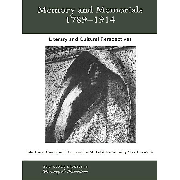 Memory and Memorials, 1789-1914