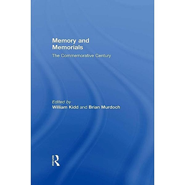 Memory and Memorials, William Kidd, Brian Murdoch