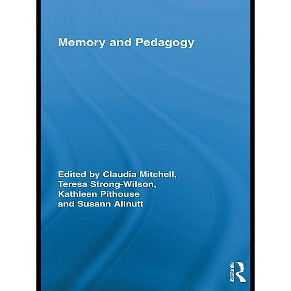 Memory and Pedagogy / Routledge Research in Education