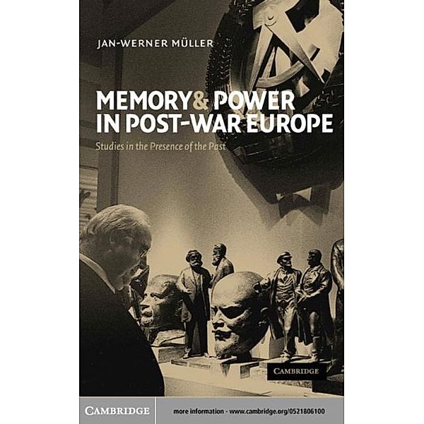 Memory and Power in Post-War Europe