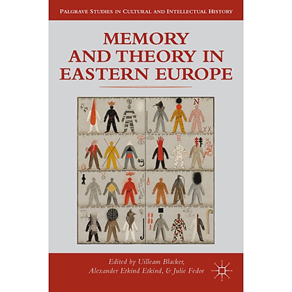 Memory and Theory in Eastern Europe