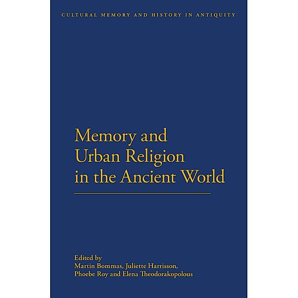 Memory and Urban Religion in the Ancient World