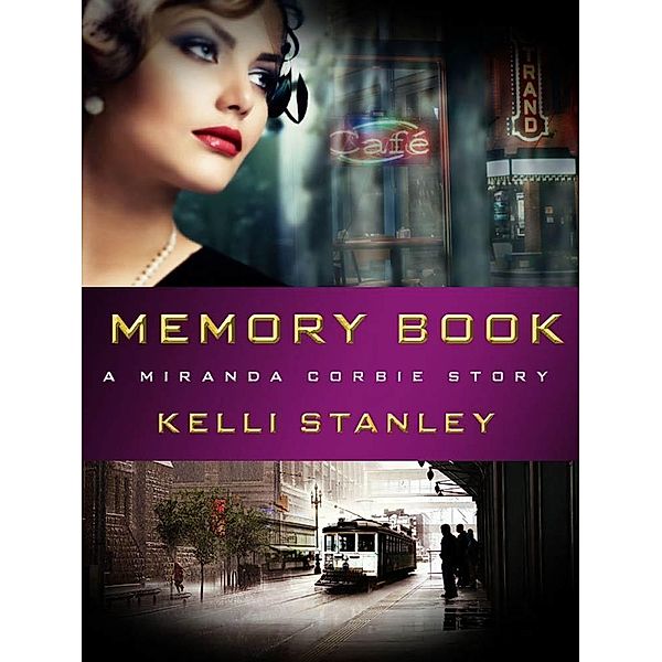 Memory Book / Minotaur Books, Kelli Stanley