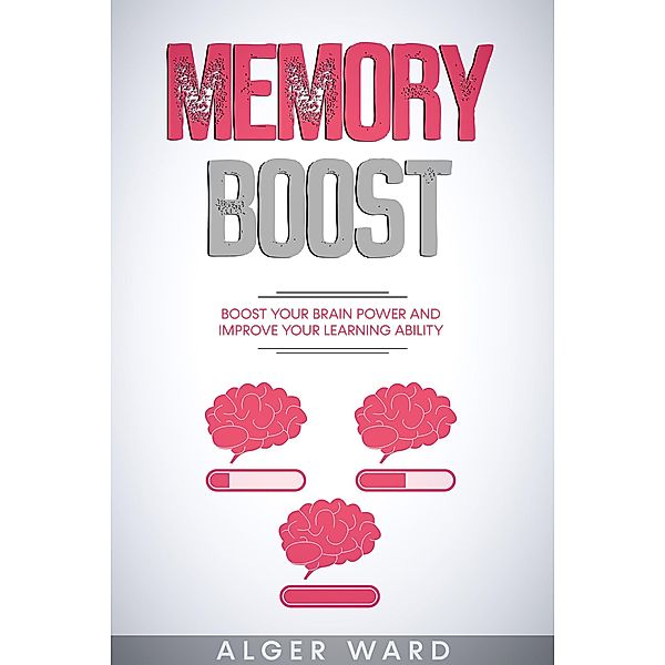 Memory Boost, Alger Ward