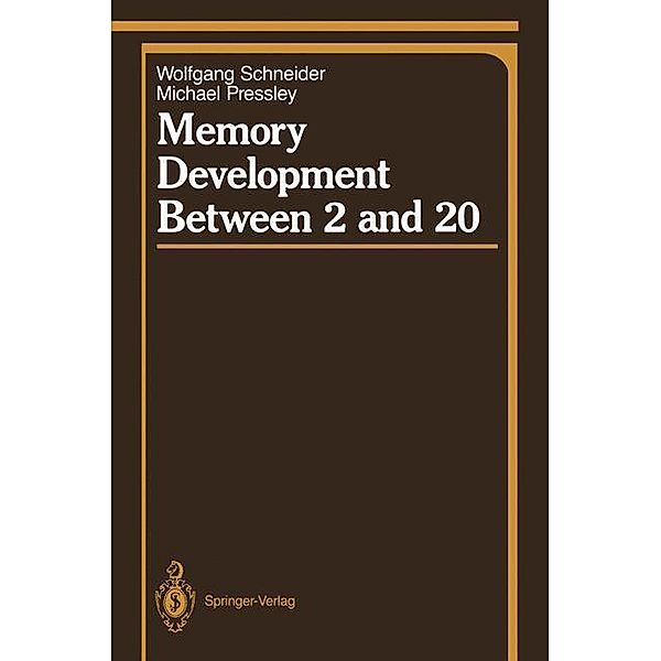 Memory Development Between 2 and 20, Wolfgang Schneider, Michael Pressley