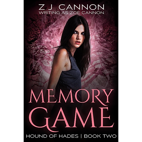 Memory Game (Hound of Hades, #2) / Hound of Hades, Z. J. Cannon, Zoe Cannon